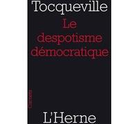 Le despotisme democratique Alexis de Tocqueville (Auteur)