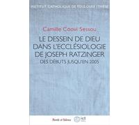 Le dessein de Dieu dans l'ecclésiologie de Joseph Ratzinger - Camille Sessou - Parole Et Silence Eds - broché - Essai
