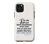 Le dessein de la grâce, Non Pas sous la Loi mais sous la grâce, Romains 6:14 Hommes Coque pour iPhone 11 Pro