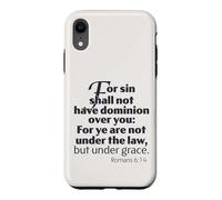 Le dessein de la grâce, Non Pas sous la Loi mais sous la grâce, Romains 6:14 Hommes Coque pour iPhone XR