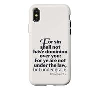 Le dessein de la grâce, Non Pas sous la Loi mais sous la grâce, Romains 6:14 Hommes Coque pour iPhone X/XS