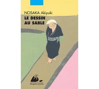 Le dessin au sable - Akiyuki Nosaka - Philippe Picquier - Poche - Roman