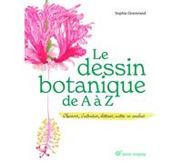Le dessin botanique de a à z