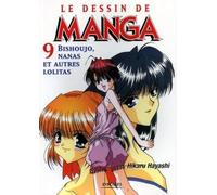 Le Dessin de manga, tome 9 : Bishoujo, nanas et autres lolitas