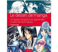Le dessin de manga Un guide complet pour apprendre toutes les techniques - Sonia Leong - Vigot - broché - Guide