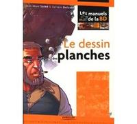 Le dessin des planches Jean-Marc Lainé (Auteur), Sylvain Delzant (Auteur)
