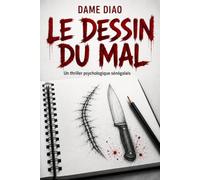 Le Dessin du Mal: Un thriller psychologique sénégalais