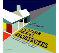 Le Dessin pour les architectes