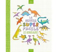 Le dessin super facile - Les dinosaures - Kasia Dudziuk - Vigot - broché - Document jeunesse