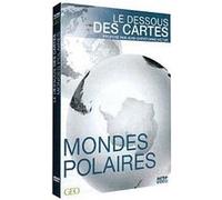 Le Dessous des cartes : Mondes polaires DVD