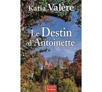 Le Destin D'antoinette