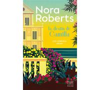 Nora Roberts – Le Destin de Camilla – Les Cordina 4