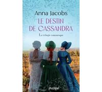 Le Destin de Cassandra - La trilogie romanesque Anna Jacobs (Auteur), Sébastian Danchin (Traduction)