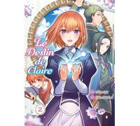 Le destin de Claire T02 - Ichibu Saki - Komikku - Poche - Manga