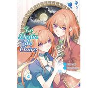 Le destin de Claire T04 - Ichibu Saki - Komikku - Poche - Manga