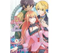 Le destin de Claire T05 - Ichibu Saki - Komikku - broché - Manga