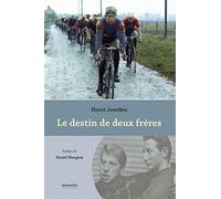 Le destin de deux frères