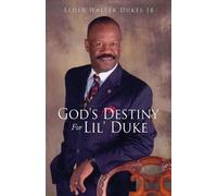 Le destin de Dieu pour Lil' Duke