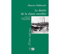 Le Destin De La Classe Ouvrière