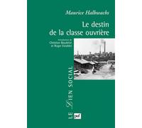 Le destin de la classe ouvrière: Préface de Christian Baudelot et Roger Establet