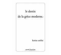 Le Destin de la Grèce moderne