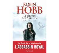 Le Destin de l'Assassin - Robin Hobb - Pygmalion - broché - Roman
