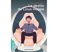 Le destin de Linus Hoppe - Anne-Laure Bondoux - Bayard Jeunesse - Poche - Roman junior