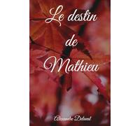Le destin de Mathieu