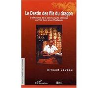 Le destin des fils du dragon Arnaud Leveau (Auteur)