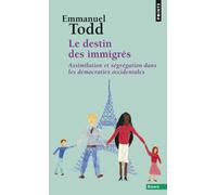 Le destin des immigrés