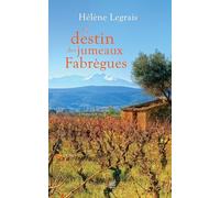 Le destin des jumeaux Fabrègues