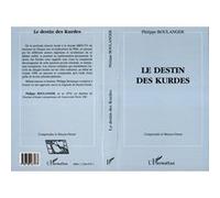 Philippe Boulanger – Le destin des Kurdes – Broché