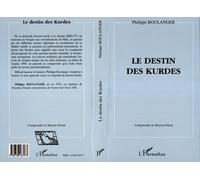 Le destin des kurdes - Philippe Boulanger - L'harmattan - broché - Livre
