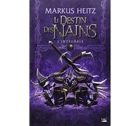 Le Destin des Nains - L'Intégrale