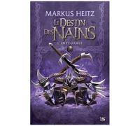 Le Destin Des Nains L'intégrale - Les Nains - Tome 4
