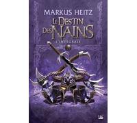 Le Destin Des Nains L'intégrale - Les Nains - Tome 4