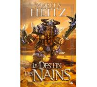 Le Destin des Nains, T1 : Le Gouffre Noir: Le Destin des Nains