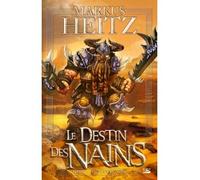 Markus Heitz – Le Destin des Nains, T1 : Le Gouffre Noir – Roman – Broché