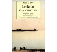 Le Destin des souvenirs et autres nouvelles