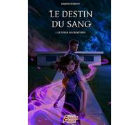 Le destin du sang: Le tueur de créatures
