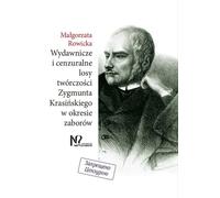 Le destin éditorial et censorial des œuvres de Zygmunt Krasiński pendant les partitions de la Pologne