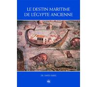 Le Destin Maritime De L'egypte Ancienne