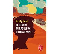 Le Destin miraculeux d'Edgar Mint - Brady Udall - Lgf - Poche - Roman