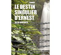 Le destin singulier d'Ernest