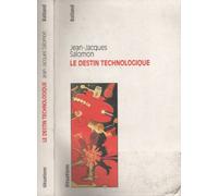 Le destin technologique