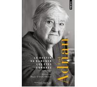 Le destin va ramener les étés sombres Anthologie - Etel Adnan - Points - Poche - Poésie