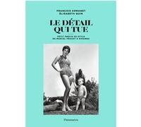 Le détail qui tue Elisabeth Quin (Auteur), François Armanet (Auteur)