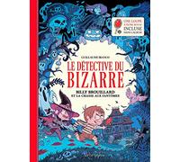 Le Détective du Bizarre – Billy Brouillard et la chasse aux fantômes – Tome 1 – Soleil