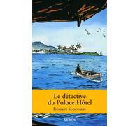 Le détective du Palace Hôtel