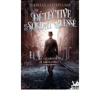 Le détective et le soldat blessé: Les amants de Baker Street, T1